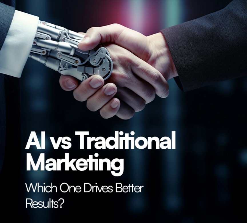 AI vs Traditional Marketing – Which One Drives Better Results?
